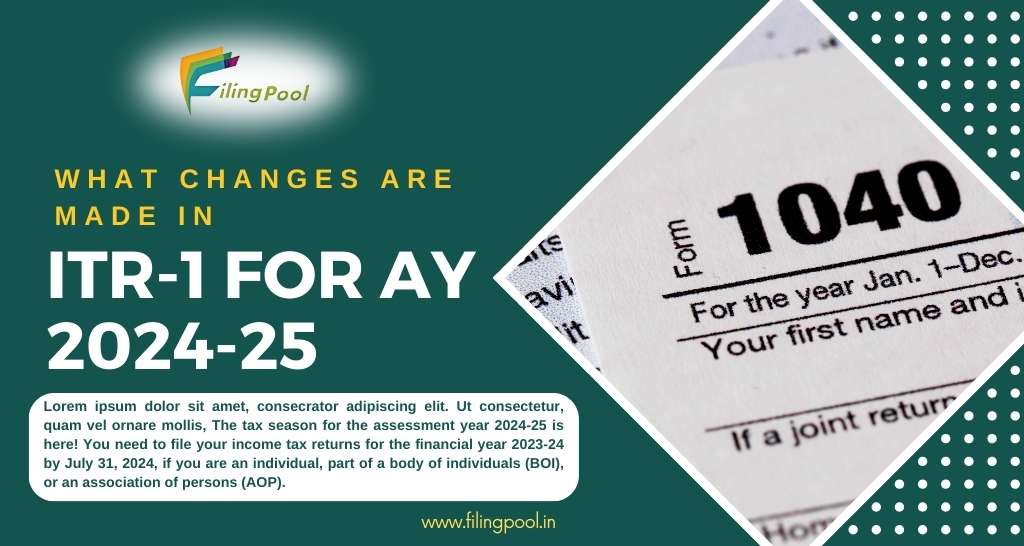 What Changes are Made in ITR-1 for AY 2024-25