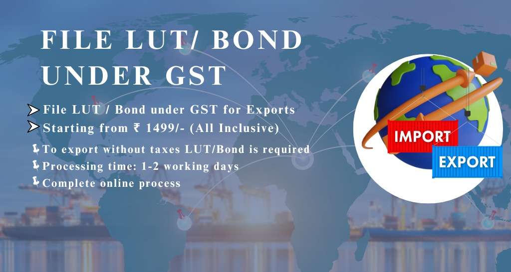 Simplifying LUT,Bond Filing under GST with Filing Pool